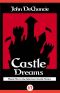 [Castle Perilous 06] • Castle Dreams